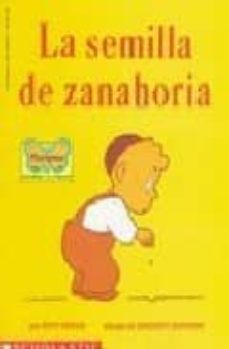 la semilla de zanahoria = the carrot seed-klaus roth-9780590450928