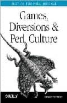 games, diversions & perl culture-jon orwant-9780596003128