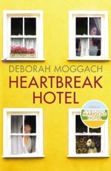 heartbreak hotel-deborah moggach-9780701187828