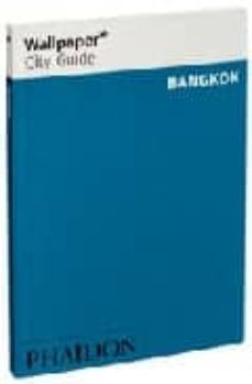 wallpaper city guide: bangkok-9780714846828