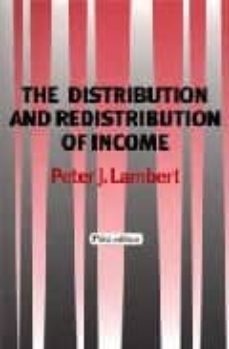 the distribution and redistribution of income-peter j. lambert-9780719057328