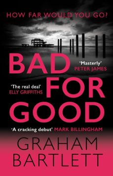 bad for good (ebook)-graham bartlett-9780749028527