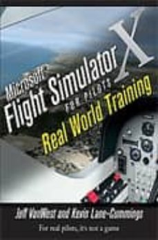 microsoft fligth simulation x for pilots: real world training-jeff van west-9780764588228