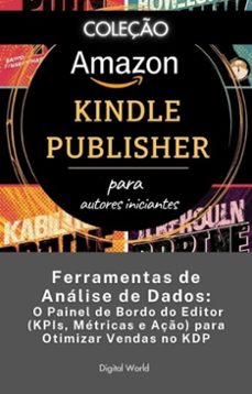 ferramentas de analise de dados - o painel de bordo do editor (kpis, metricas e aço) para otimizar vendas no kdp (ebook)-9780822193128
