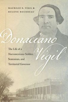 donaciano vigil (ebook)-maurilio e. vigil-helene boudreau-9780826363428