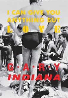 i can give you anything but love (ebook)-gary indiana-9780847847228