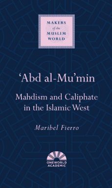 'abd al-mu'min (ebook)-maribel fierro-9780861541928
