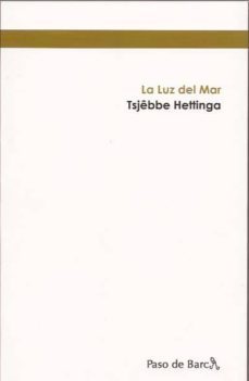 la luz del mar-tsjebbe hattinga-9780985279028