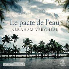 le pacte de l'eau (audiolibro)-abraham verghese-9781004216628