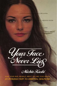 your face never lies (ebook)-michio kushi-9781101662328