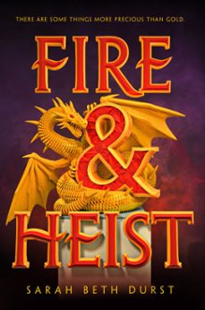 fire &amp; heist (ebook)-sarah beth durst-9781101931028