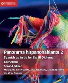 panorama hispanohablante 2 coursebook: spanish ab initio for the ib diploma-maria isabel isern vivancos-9781108720328