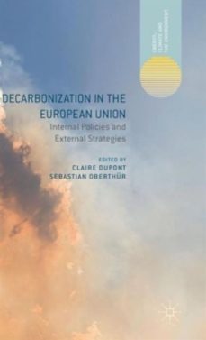 decarbonization in the european union-sebastian oberthur-9781137406828