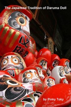 the japanese tradition of daruma doll-pinky toky-9781301175628