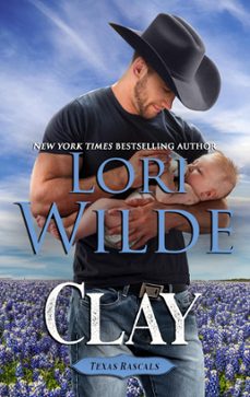 clay (ebook)-lori wilde-9781386419228