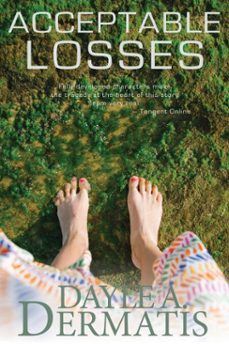 acceptable losses (ebook)-dayle a. dermatis-9781393309628