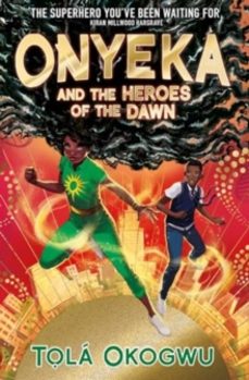 onyeka and the heroes of the dawn-charles dickens-9781398523128