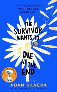 the survivor wants to die at the end (they both die at the end 3)-adam silvera-9781398534728