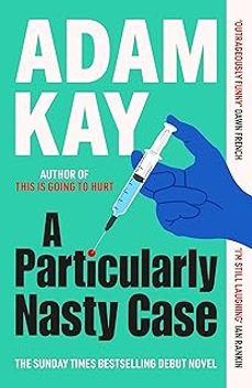 a particularly nasty case-adam kay-9781398704428