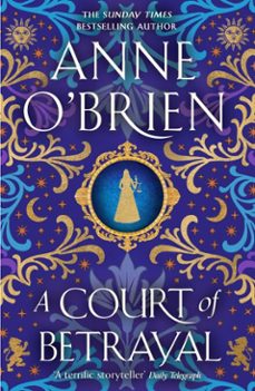 a court of betrayal (ebook)-anne o brien-9781398711228