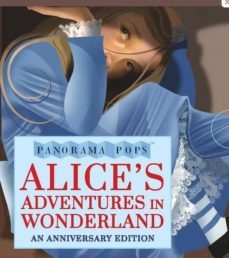 alice s adventures in wonderland: panorama pops-9781406361728