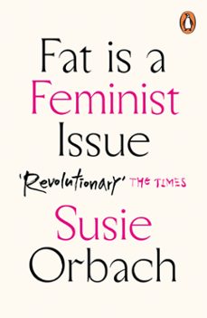 fat is a feminist issue (ebook)-susie orbach-9781407089928