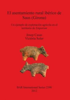 el asentamiento rural ib�rico de saus (girona)-9781407309828