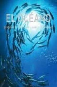 el oceano: descubre el fascinante mundo submarino-9781407541228