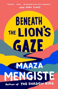 beneath the lion's gaze (ebook)-maaza mengiste-9781409090328