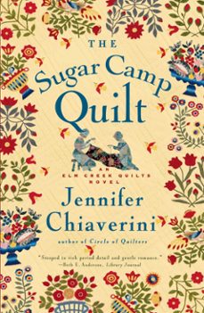 the sugar camp quilt (ebook)-jennifer chiaverini-9781416588528