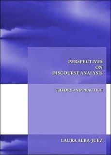 perspectives on discourse analysis: theory and practice-9781443816328