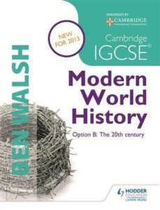 cambridge igcse modern world history: student s book-9781444164428