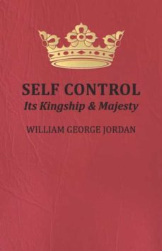 self control - its kingship and majesty-9781445507828