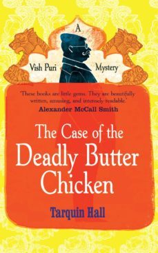 the case of the deadly butter chicken (ebook)-tarquin hall-9781446441428