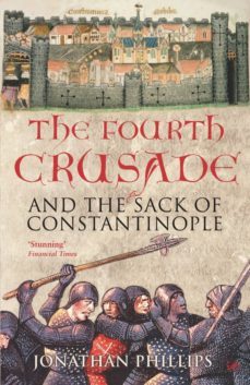 the fourth crusade (ebook)-jonathan phillips-9781448114528