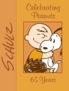 celebrating peanuts: 65 years-charles m. schulz-9781449471828