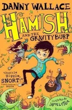 hamish and the gravity burp-9781471147128