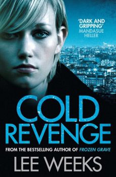cold revenge (ebook)-lee weeks-9781471153228