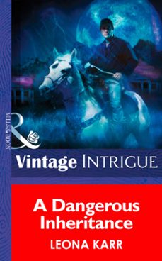 a dangerous inheritance (ebook)-leona karr-9781472032928