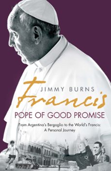 francis: pope of good promise (ebook)-jimmy burns-9781472114228