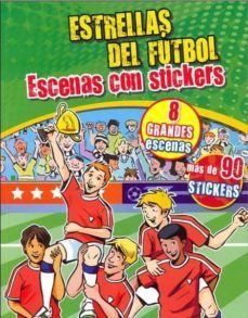 estrellas del futbol. escenas con stickers-9781472360328