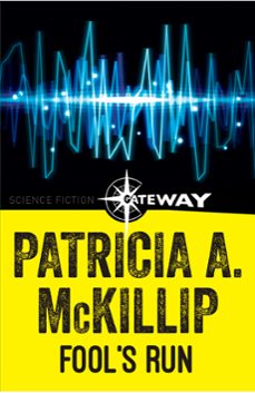 fool's run (ebook)-patricia a. mckillip-9781473205628