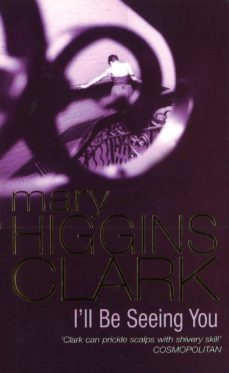 i'll be seeing you-mary higgins clark-9781473505728