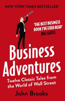 business adventures (ebook)-john brooks-9781473610378