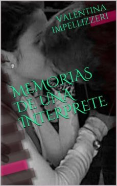 memorias de una interprete (ebook)-9781507137628