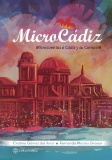 microcadiz (ebook)-fernando macias grosso-cristina gomez del amo-9781524303228
