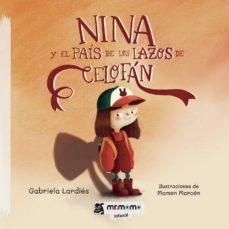 nina y el país de los lazos de celofán (ebook)-gabriela lardies-9781524313128
