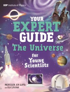 the universe for young scientists-jennifer gupta-9781526330628