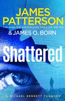 shattered-james patterson-9781529157628