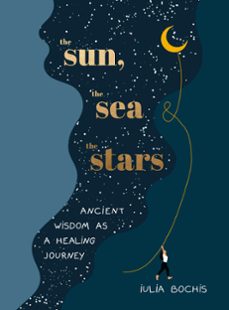 the sun, the sea and the stars (ebook)-iulia bochis-9781529192728